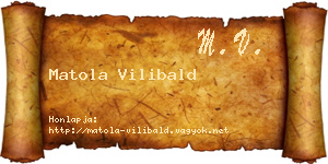 Matola Vilibald névjegykártya